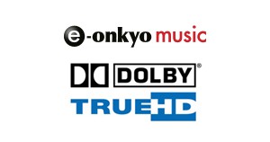 Dolby TrueHD sur e-onkyo music : musique en ligne en 5.1 Dolby TrueHD sur e-onkyo music : musique en ligne en 5.1