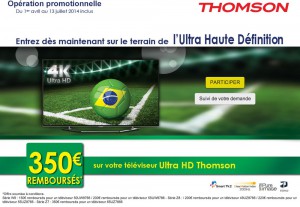 Offre de remboursement TV Thomson Ultra HD : jusqu'à 350 € remboursés