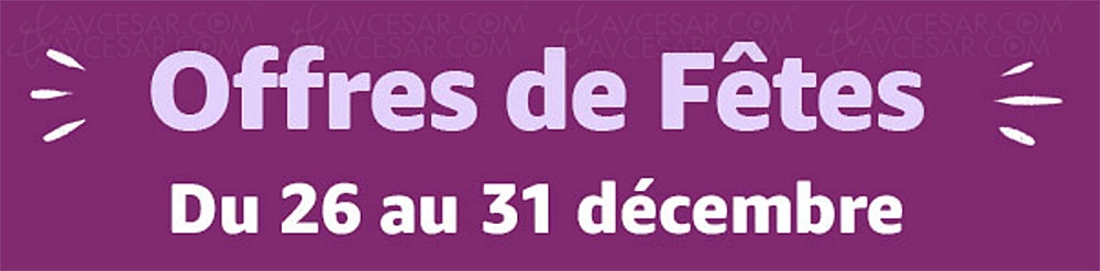 Offres de fêtes 2019 > Amazon propose, du&nbsp;26 au&nbsp;31&nbsp;décembre, des milliers d'articles jusqu'à&nbsp;-94% de&nbsp;remise