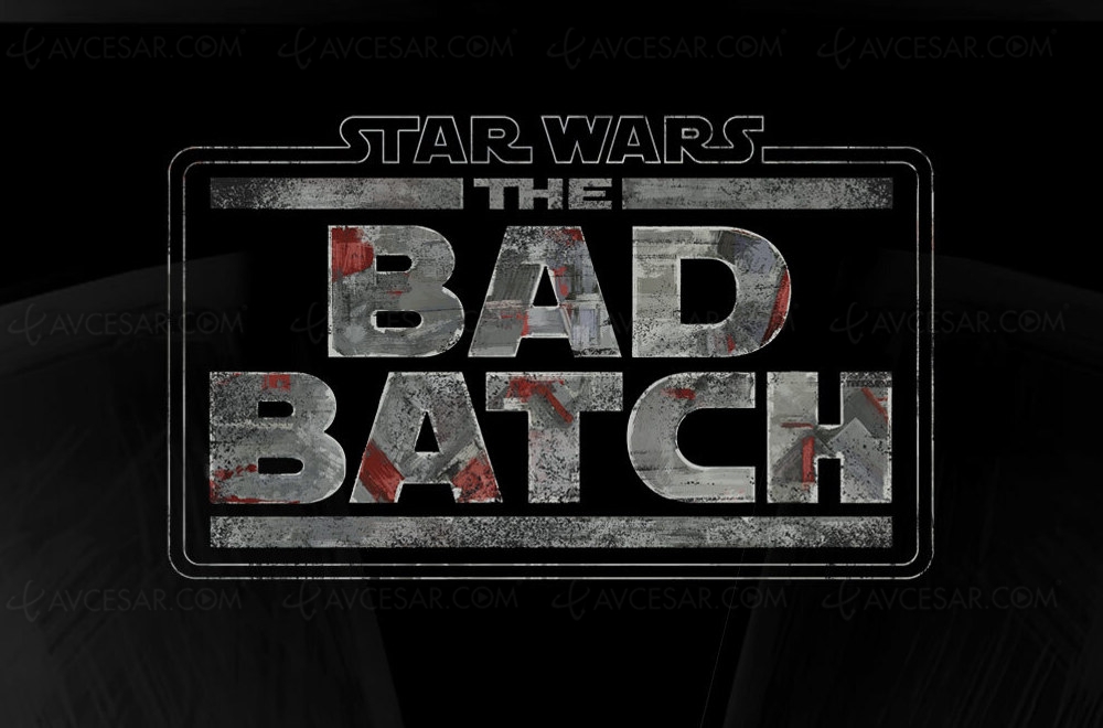 Star Wars the Bad Batch, nouvelle série&nbsp;sur&nbsp;Disney+