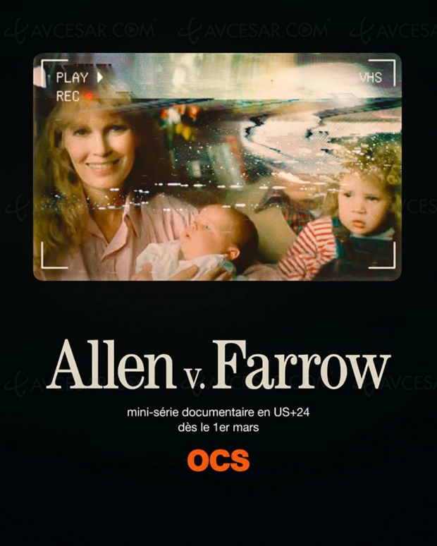 Allen v. Farrow : la mini‑série documentaire sur le scandale Woody Allen le 1er mars sur OCS