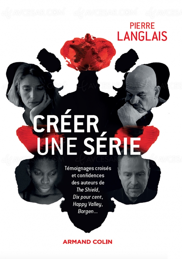 Créer une série par Pierre Langlais, entrez dans le quotidien des plus grands auteurs de séries