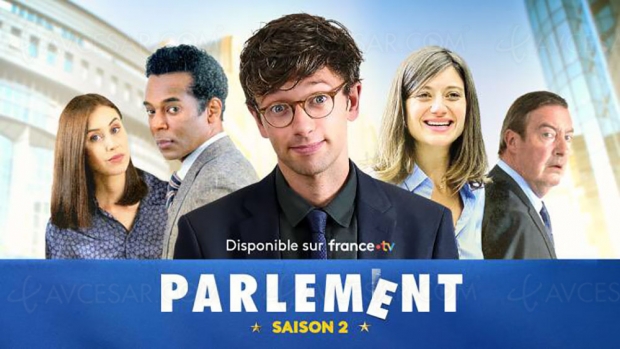Parlement : youpi la saison 2 de la super série sur France.TV le 9 mai !