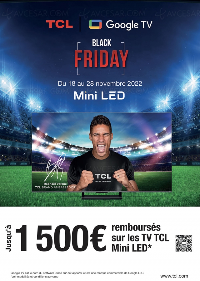 Black Friday 2022 > Jusqu'à 1 500 € remboursés sur les TV Ultra HD 4K TCL Mini LED C835/831, C935/931, X935, X925 Pro 