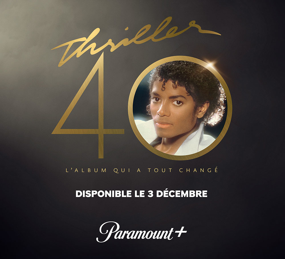 Thriller a 40 ans&nbsp;! Un anniversaire célébré par Paramount+ avec un doc&nbsp;exceptionnel