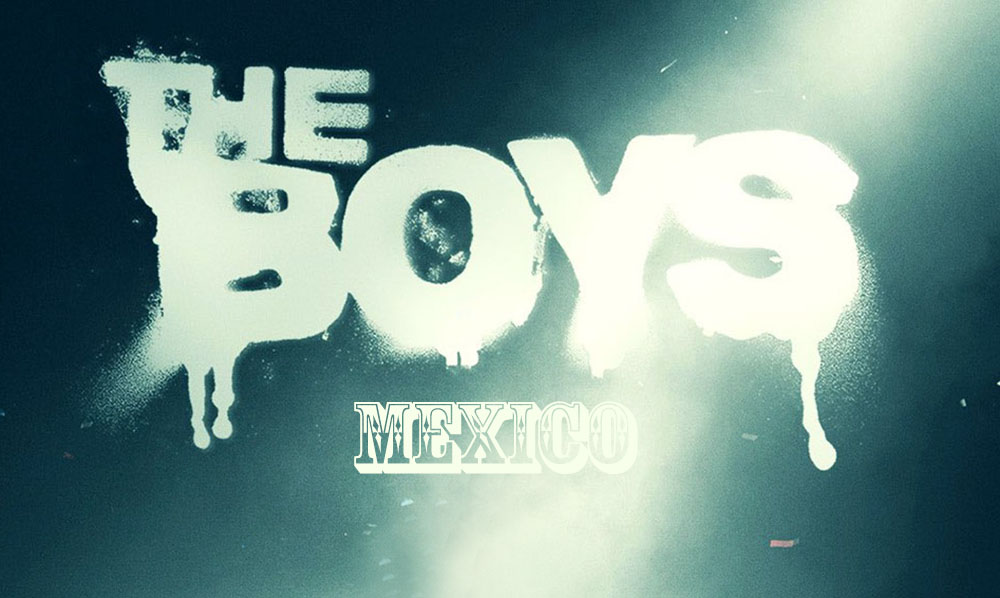 The Boys Mexico, une nouvelle série dérivée pour&nbsp;The&nbsp;Boys