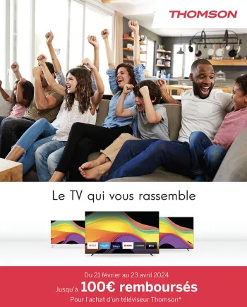 Offre de remboursement TV&nbsp;Thomson, jusqu&#039;à 100&nbsp;€&nbsp;remboursés