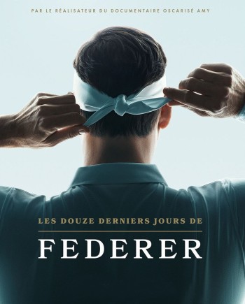 Les 12&nbsp;derniers jours de Federer : dans l’intimité d’un champion de&nbsp;légende