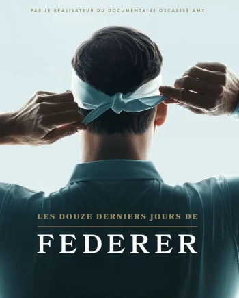Les 12&nbsp;derniers jours de Federer&nbsp;: dans l’intimité d’un champion de&nbsp;légende