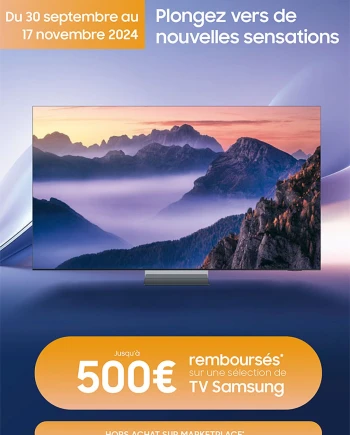 Offre de remboursement Samsung TV&nbsp;Oled et Neo&nbsp;QLED 2024, jusqu&#039;à&nbsp;500&nbsp;€