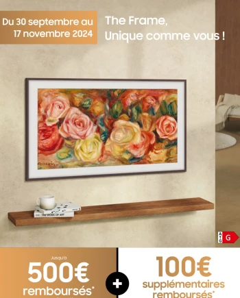 Offre de remboursement TV Samsung The&nbsp;Frame, jusqu&#039;à 600&nbsp;€&nbsp;remboursés