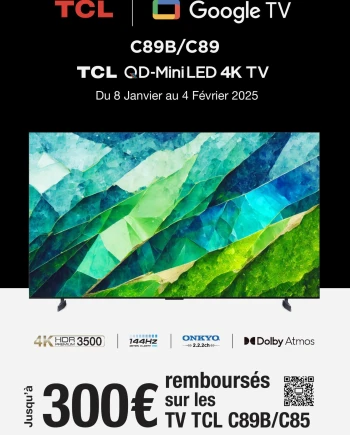 TV Mini LED 4K TCL&nbsp;C89B, jusqu&#039;à 300&nbsp;€ remboursés