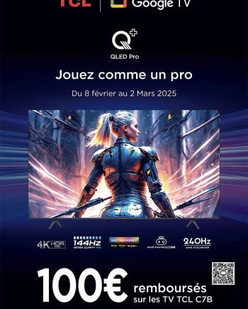 Offre de remboursement TV QLED 4K TCL&nbsp;C7B, 100&nbsp;€ remboursés