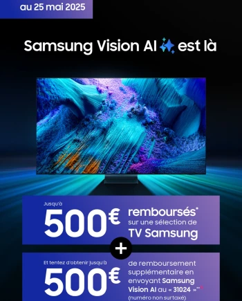 Offre de remboursement Samsung TV&nbsp;Oled, Neo&nbsp;QLED et QLED 2025, jusqu&#039;à&nbsp;1&nbsp;000&nbsp;€