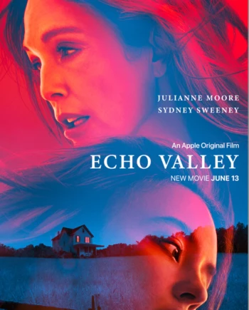 Bande-annonce tendue du thriller Echo Valley avec Julianne Moore et Sydney&nbsp;Sweeney
