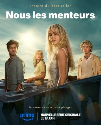 Nous les menteurs, la série de l&#039;été dévoile sa bande&#8209;annonce