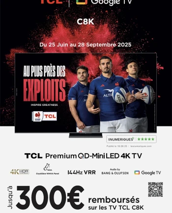 TV Mini LED 4K TCL C8K, C89K ou&nbsp;Q8C, jusqu&#039;à 300&nbsp;€&nbsp;remboursés