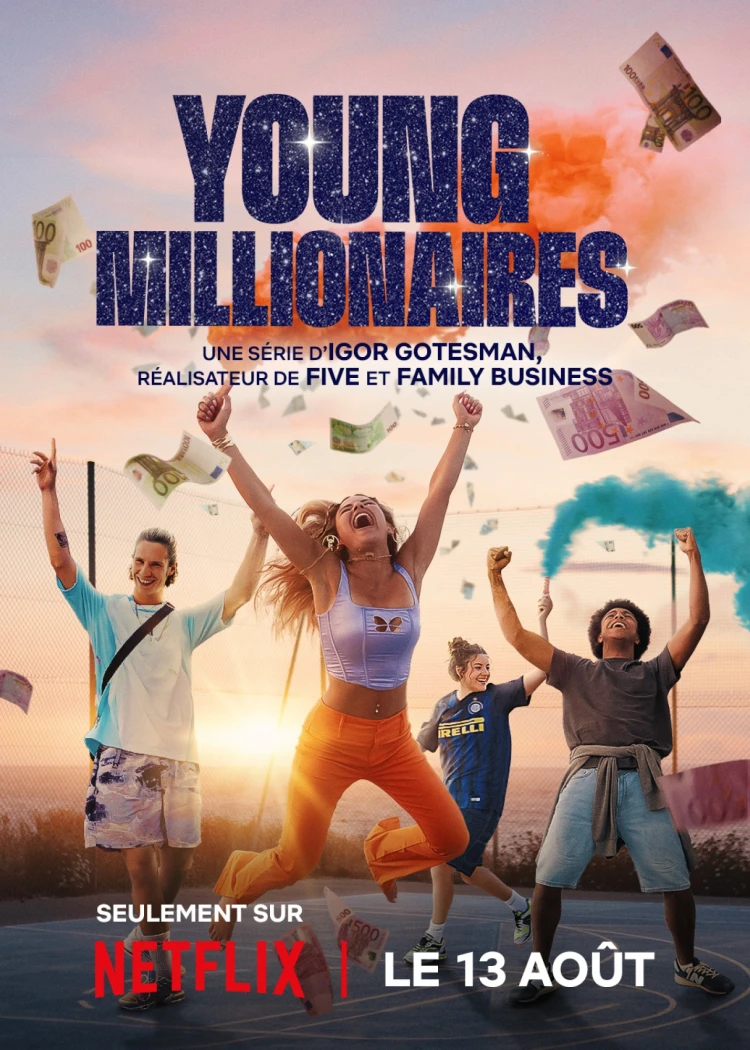 L'après Fiasco et Family Business sur Netflix s'appelle Young&nbsp;Millionaires