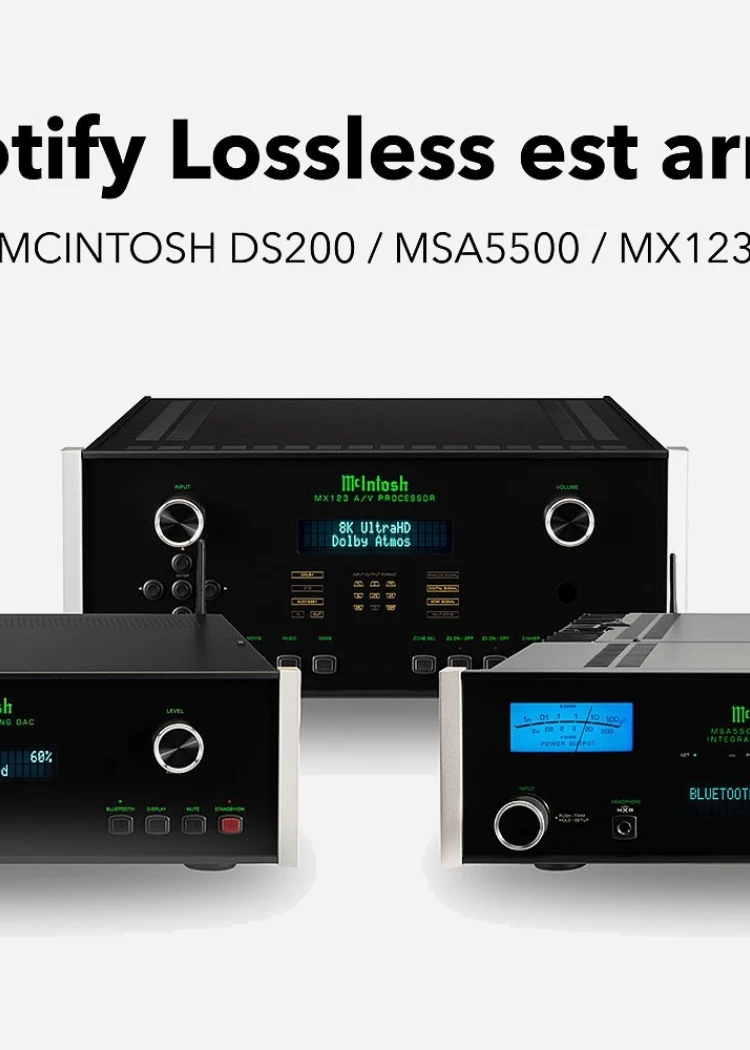 Spotify Lossless dispo sur McIntosh DS200, McIntosh MSA5500 et&nbsp;McIntosh&nbsp;MX123