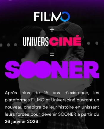 UniversCiné et Filmo deviennent&nbsp;Sooner