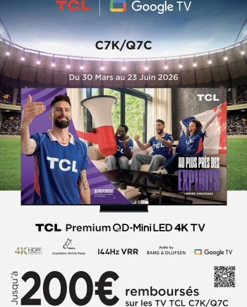 TV Mini LED 4K TCL C7K/C71K/C79K, Q7C et&nbsp;MLED85K, jusqu'à 200&nbsp;€&nbsp;remboursés