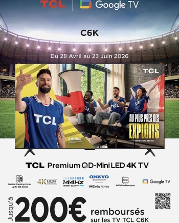 TV Mini LED 4K TCL C6K, C61K, C69K ou&nbsp;MQLED75K, jusqu'à 200&nbsp;€&nbsp;remboursés