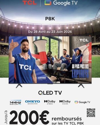 TV QLED Ultra HD 4K TCL P8K, P81K, P89K ou&nbsp;QLED810K, jusqu'à 200&nbsp;€&nbsp;remboursés