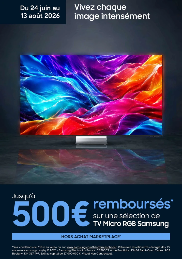 Offre de remboursement TV Samsung Micro RGB, de 200 € à 500 € remboursés