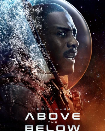 Above the Below&nbsp;: trailer en apnée pour le prochain film catastrophe SF avec Idris&nbsp;Elba